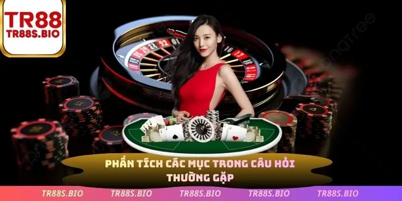 Phân tích các muc trong câu hỏi thưởng gặp